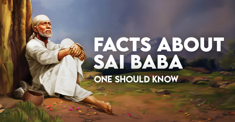 Fact about Sai Baba You should know