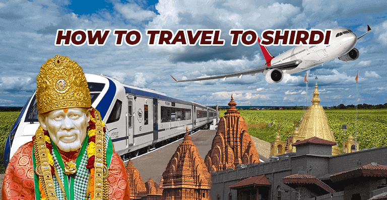 How to travel Shirdi - Saiteerth