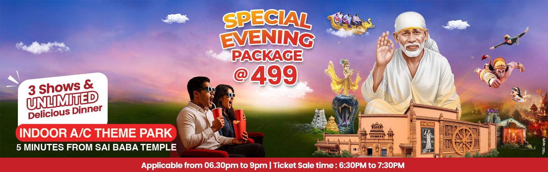Special Evening Package at Rs 499 including 3 Shows & delicious dinner