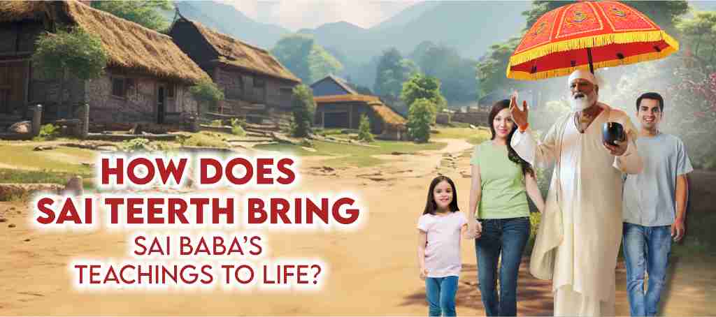 Sai Teerth - Teaching to life